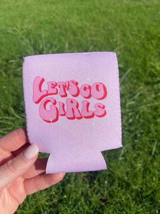 Let’s Go Girls Koozie