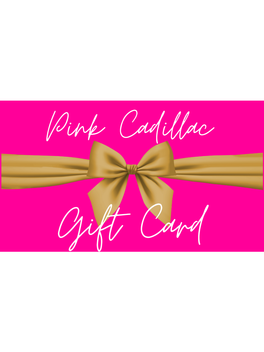 Pink Cadillac Gift Card